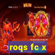 roqs fc x